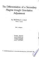 The Differentiation of a Secondary Magma Trough Gravitative Adjustment