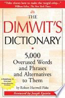 The Dimwit's Dictionary