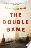 The Double Game