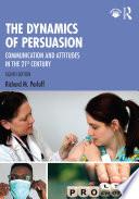 The Dynamics of Persuasion