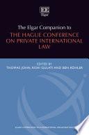 The Elgar Companion to the Hague Conference on Private International Law