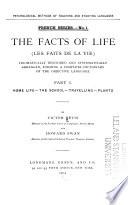 The Facts of Life (Les Faits de la Vie) ...: Home life. The school. Travelling. Plants