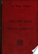 The Fairy Tales of Master Perrault
