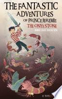 The Fantastic adventures of prince Jeremie