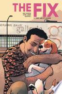 The Fix - Tome 3 - Fortune et gloire
