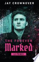 The Forever Marked - Le Prince