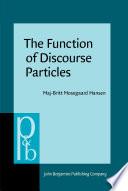 The Function of Discourse Particles