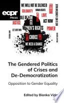 The Gendered Politics of Crises and De-Democratization