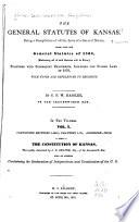 The General Statutes of Kansas: Sections 1-3220; chapters 1-79; Admission to Poor. The constitution of Kansas