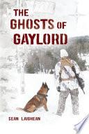 The Ghosts of Gaylord