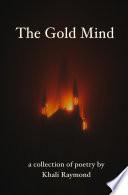 The Gold Mind