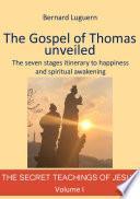 The Gospel of Thomas unveiled