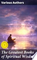The Greatest Books of Spiritual Wisdom