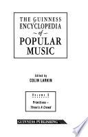 The Guinness Encyclopedia of Popular Music: Primitives-Three's A Crowd