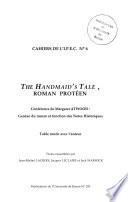 The Handmaid's tale, roman protéen
