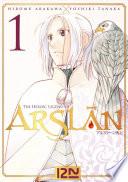 The Heroic Legend of Arslân - tome 01