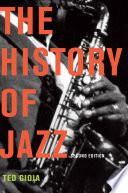 The History of Jazz