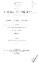 The History of Paisley, from the Roman Period Down to 1884