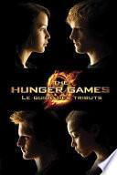 The Hunger Games - Le Guide des Tributs