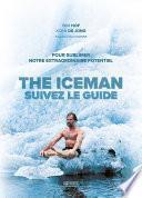 The Iceman - Suivez le guide !