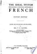 The Ideal System for Acquiring a Practical Knowledge of French