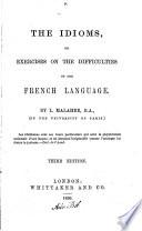 The idioms, or Exercises on the difficulties of the French language. [With] Key. With] Key