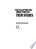 The Illustrated Directory of Film Stars