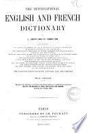The international English and French dictionary containing all words ... by L. Smith and H. Hamilton