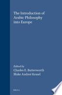 The Introduction of Arabic Philosophy Into Europe