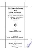 The Jesuit Relations and Allied Documents: Lower Canada, Ottawas, 1662-1664. Lower Canada, Iroquois, 1663-1665