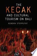 The Kecak and Cultural Tourism on Bali