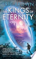 The Kings of Eternity