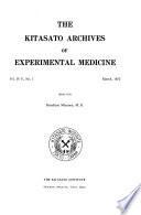 The Kitasato Archives of Experimental Medicine