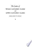 The Letters of Willis Gaylord Clark and Lewis Gaylord Clark