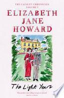 The Light Years (Cazalet Chronicles #1)