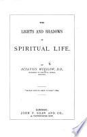 The Lights and Shadows of Spiritual Life