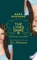 The Lying Game - tome 5