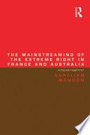 The Mainstreaming of the Extreme Right in France and Australia