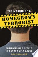 The Making of a Homegrown Terrorist