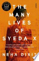 The Many Lives of Syeda X