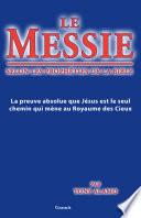 The Messiah According to Bible Prophecy