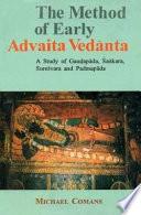 The Method of Early Advaita Vedānta