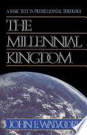 The Millennial Kingdom