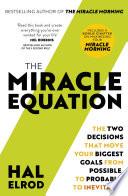 The Miracle Equation
