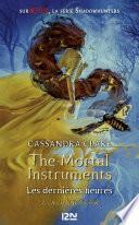 The Mortal Instruments - Les dernières heures - tome 02 : La Chaîne de fer