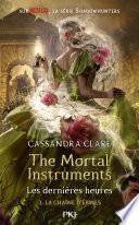 The Mortal Instruments, Les dernières heures - tome 03 : La chaîne d'épines