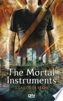 The Mortal Instruments - tome 3