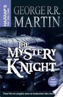 The mystery knight
