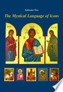 The Mystical Language of Icons