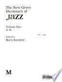 The New Grove Dictionary of Jazz